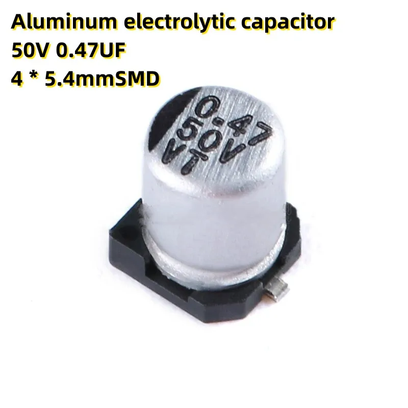 

50PCS Aluminum electrolytic capacitor 50V 0.47UF 4 * 5.4mmSMD