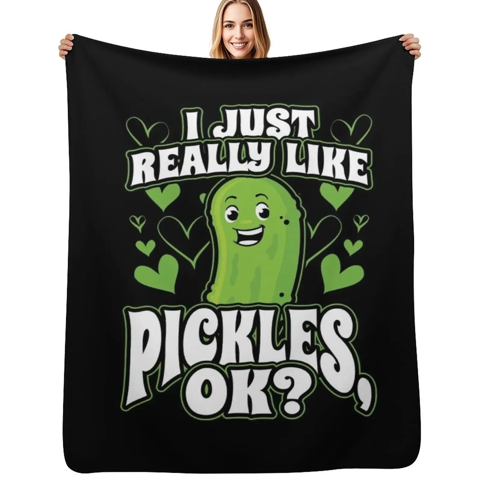 

I Just Really Like Pickles OK Throw Blanket for winter Travel Summer Beddings Blanket