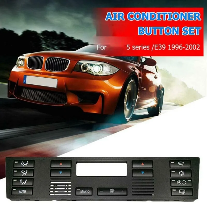 Panel embellecedor de aire acondicionado para coche, interruptor de botón para BMW X5, E53, E39, 64116915812, 64118375645