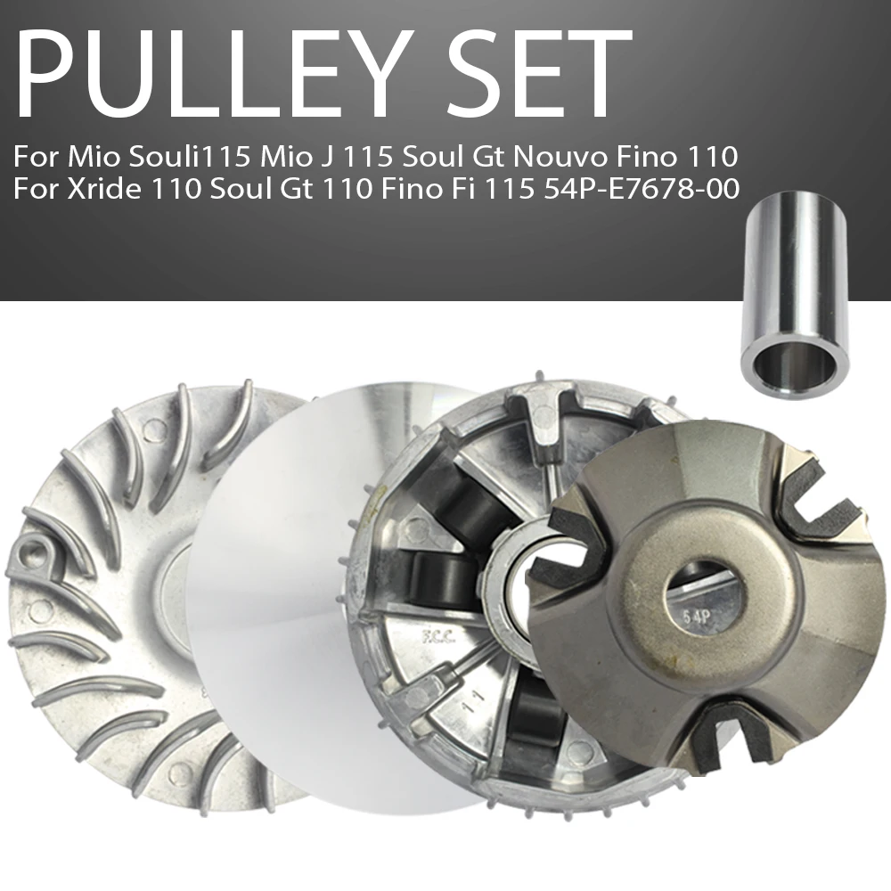 

Drive Face Pulley Set for Yama Ha Nouvo Fino 110 115, Mio Soul GT 110 115, Xride 110, 54P-E7678-00
