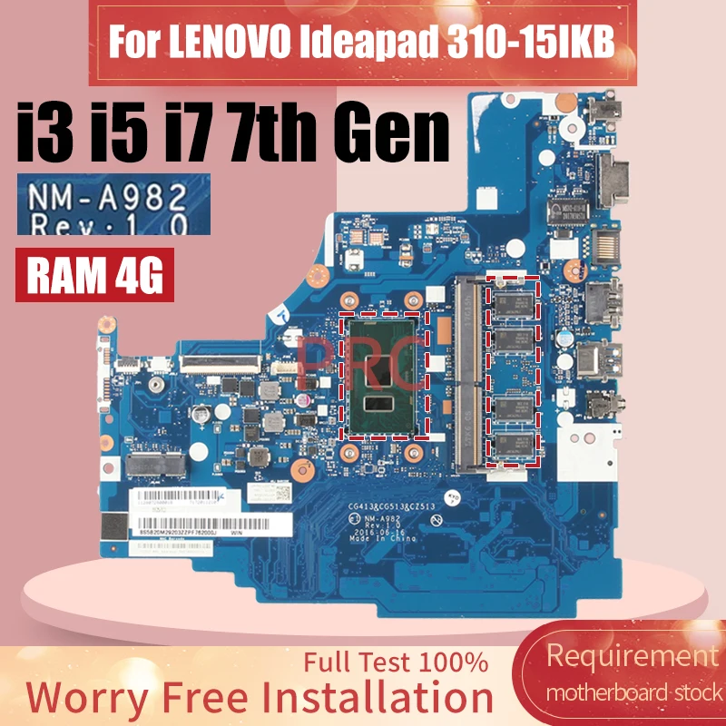 For LENOVO Ideapad 310-15IKB Laptop Motherboard NM-A982 i3 i5 i7 7th Gen RAM 4G 8S5B20M29185ZZ 5B20M29336ZZ Notebook Mainboard