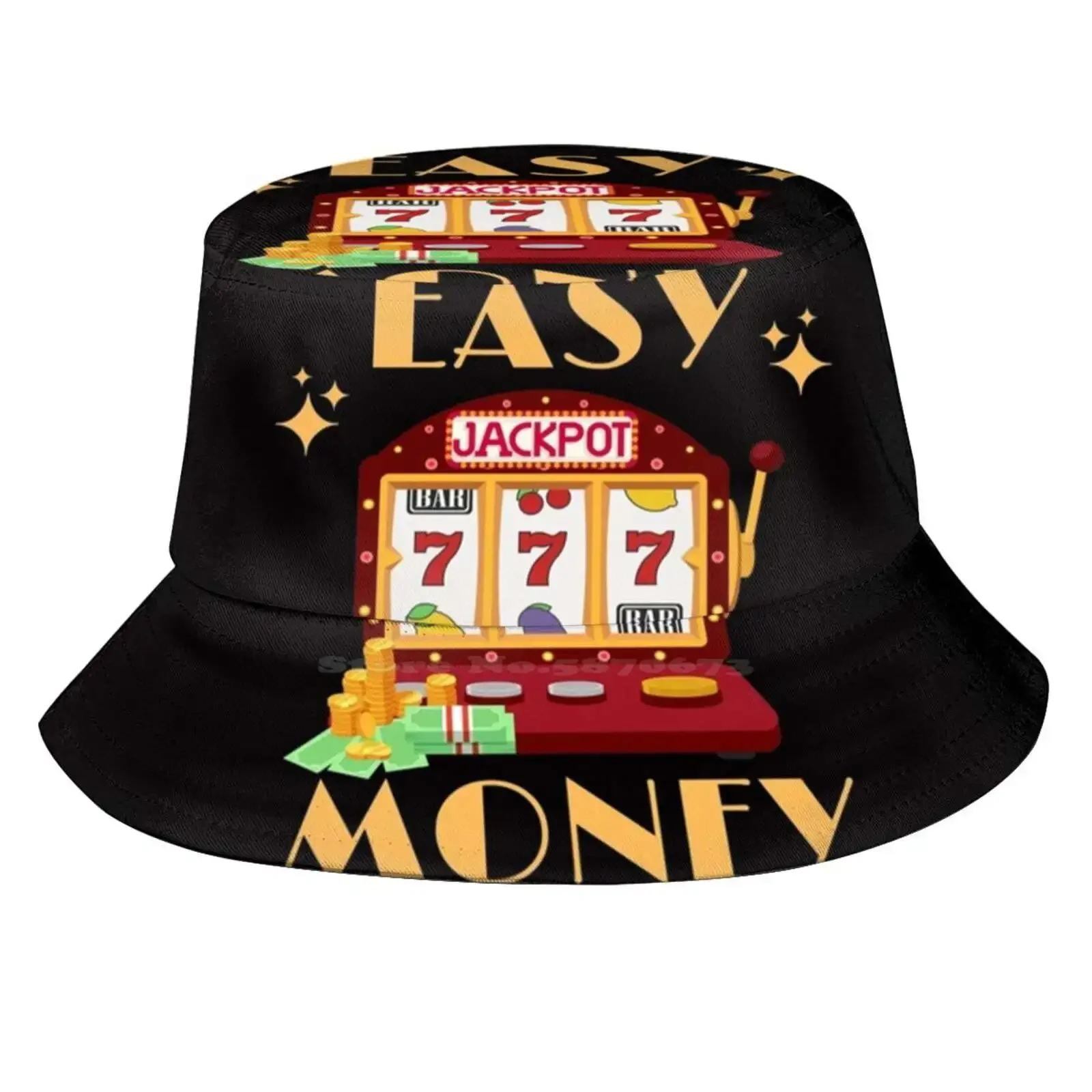 Slot Machine Easy Money Sun Cap Fisherman Hat Bucket Hats Casino Gambling Slot Machine Easy Money Jackpot Gambling Graphic