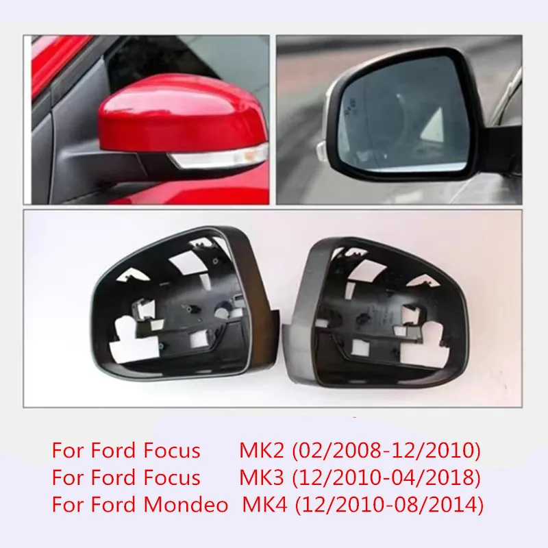 Car Exterior Left & Right Side Mirror Housing Frame For Ford Focus 2 MK2 3 MK3 Mondeo 4 MK4 Rear View Shell Frame Holder Trim