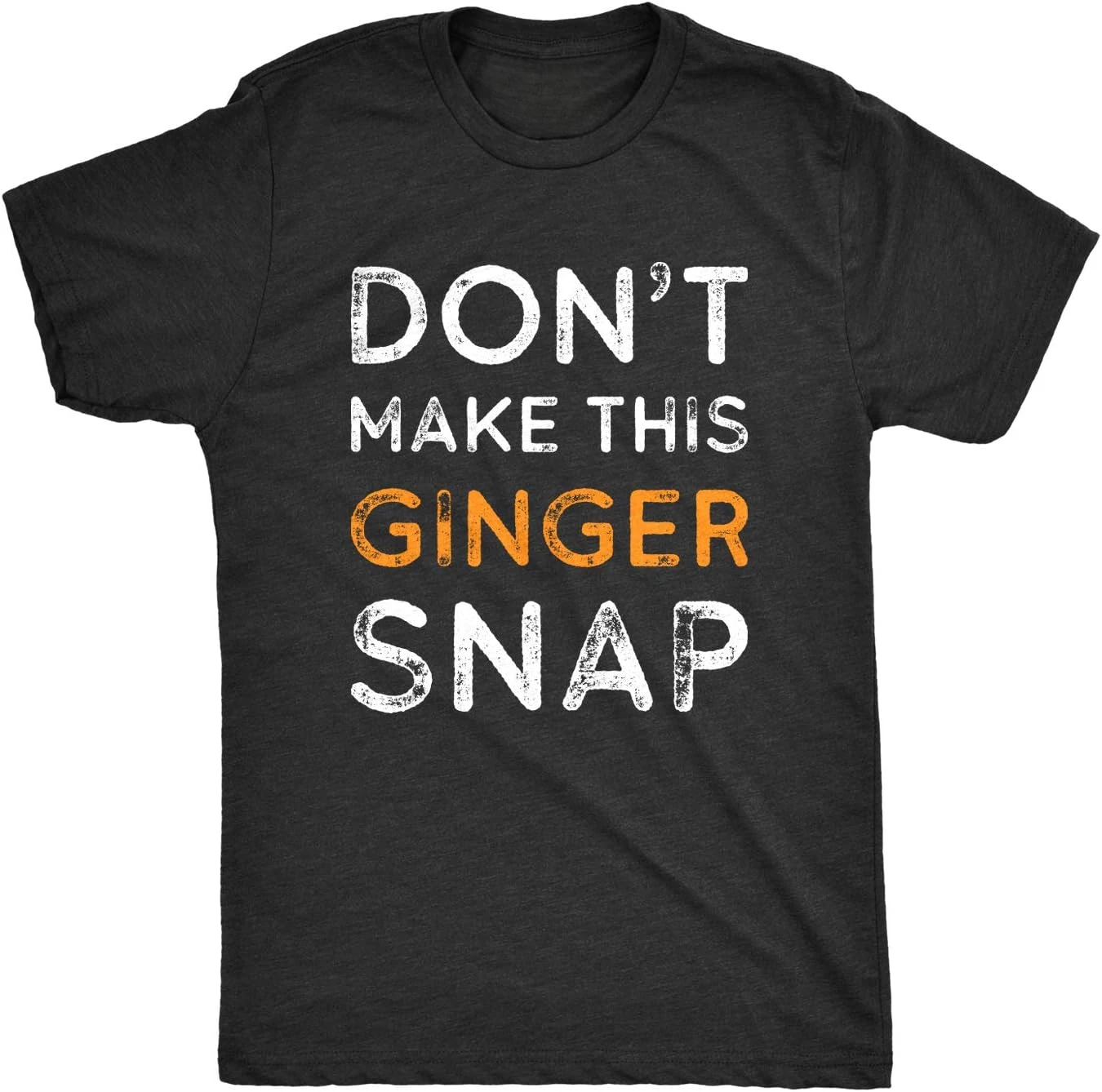 Funny Mens Redhead Irish TeeMens Dont Make This Ginger Snap T Shirt  shirts for women