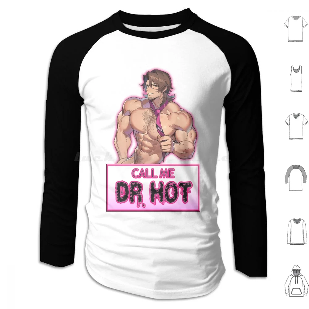 

Назовите меня Dr. Hot (текст Vr. Белые) толстовки с длинным рукавом, бара яои, Аниме Манга, спортзал, искусство Queer Art, мышечное основание, курчавые