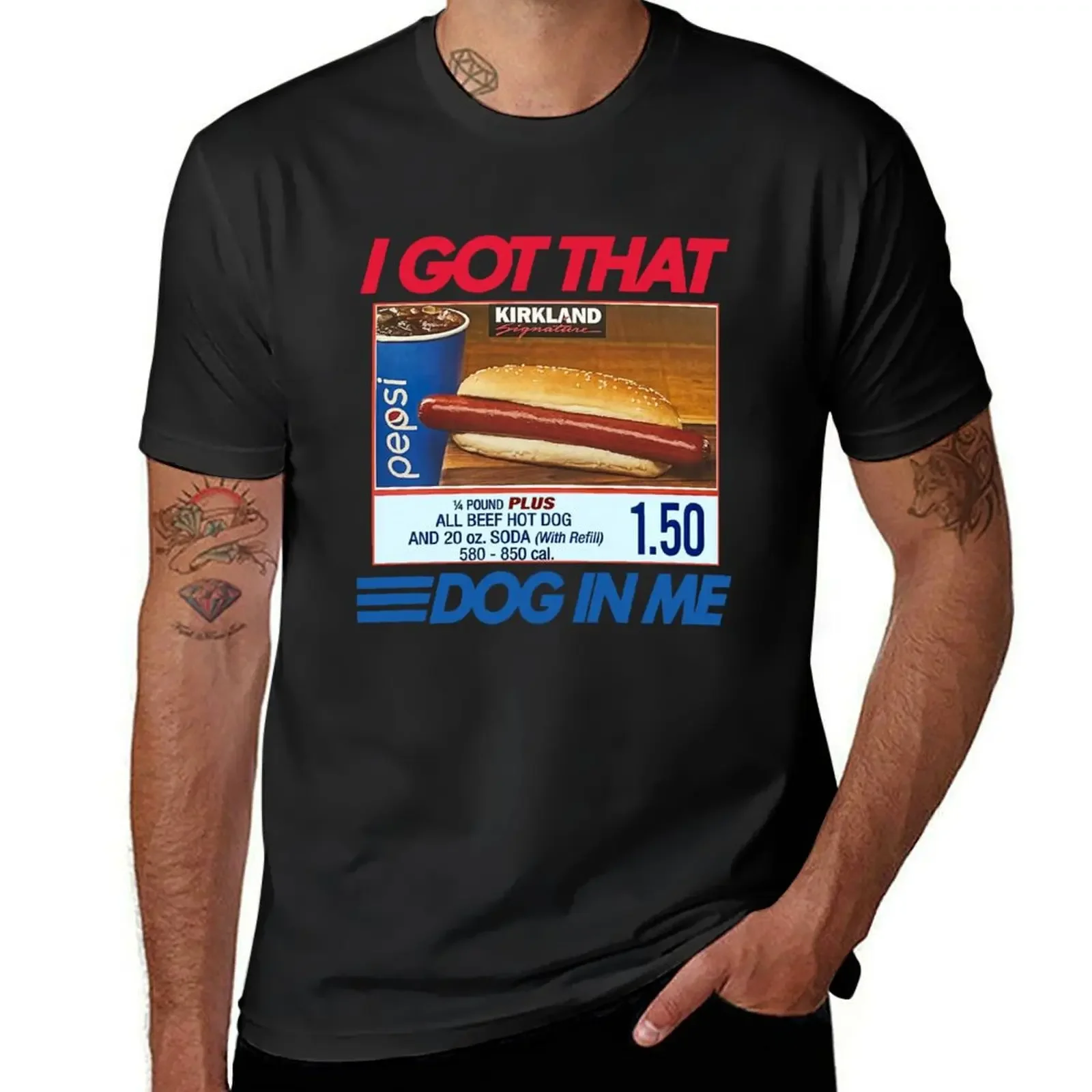 Shirts Graphic Tees Men Clothings I Got That Dog in Me Keep 150 Dank Meme Costco Hot Dog Combo Out of Pocket Humor 2 T-Shirt Tee