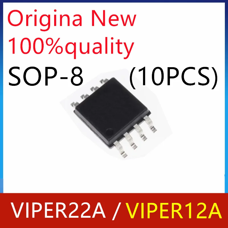 (10piece) 100% New VIPER22ASTR-E VIPER22A VIPER22AS VIPER22ASTR VIPER12ASTR-E VIPER12A VIPER12AS VIPER12ASTR  sop-8 Chipset