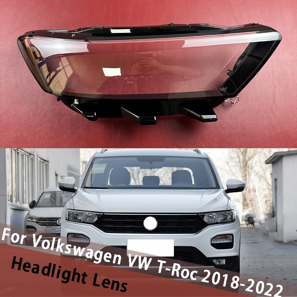 For Volkswagen VW T-Roc 2018-2022 Headlamp Lens Shell Car Front Headlight Cover Plexiglass Clear Lamp Housing Shade Lampshade