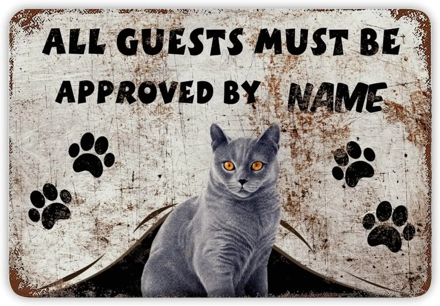 All Guests Must Be Approved By Cat Sign Personalized Pet Name Metal Sign Cat Metal Tin Sign Funny Tiki Bar Tin Sign Funny Metal