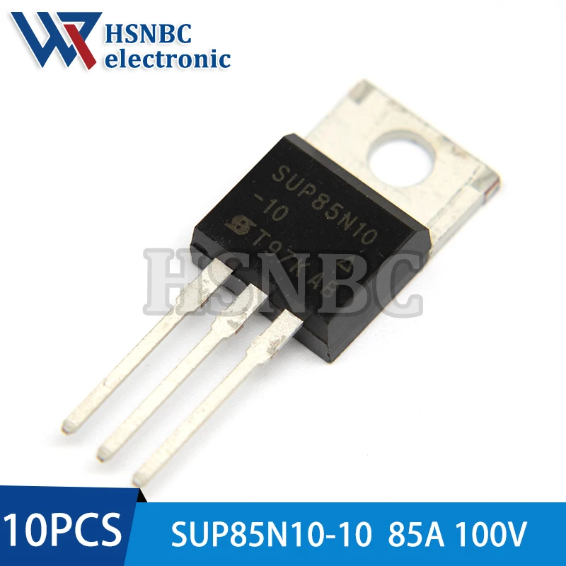 

10Pcs/Lot SUP85N10-10 85N10 SUP85N10-10-GE3 TO-220 85A 100V N-channel Power MOSFET Transistor 100% New Original