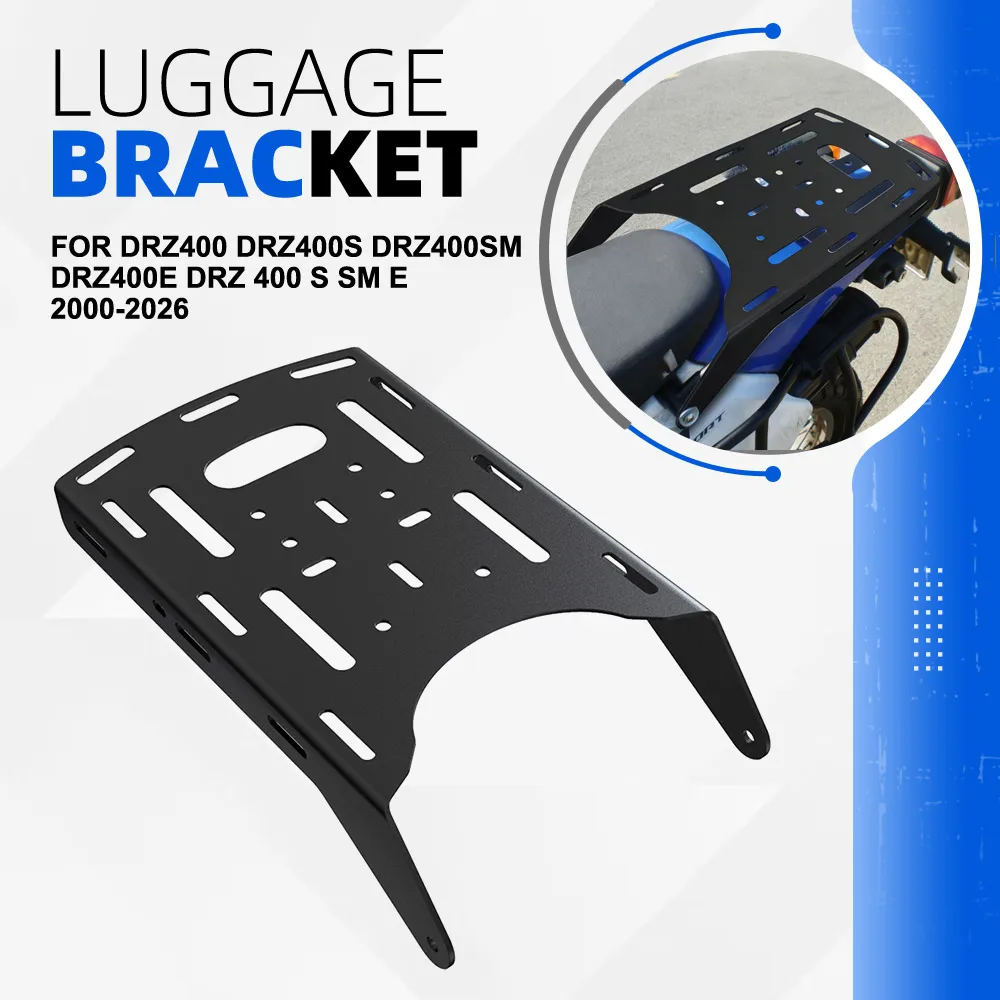 

DRZ 400 S SM E 2000-2026 Motorcycle Rear Luggage Rack Cargo Rack Support Shelf Holder FOR SUZUKI DRZ400 DRZ400S DRZ400SM DRZ400E