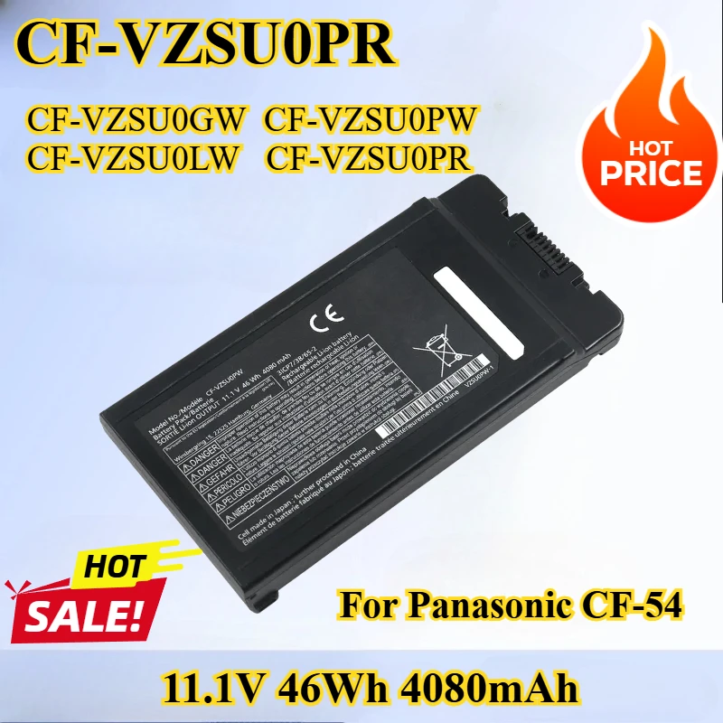 

CF-VZSU0PR Laptop Battery For Panasonic CF-54 Toughbook CF-VZSU0GW CF-VZSU0PW CF-VZSU0LW 11.1V 46Wh 4080mAh 6cells