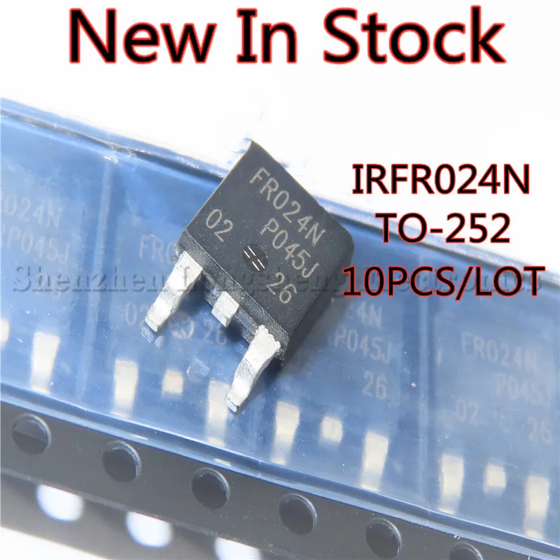 10PCS/LOT  NEW IRFR024N FR024N TO-252 FET New spot Quality Assurance In Stock