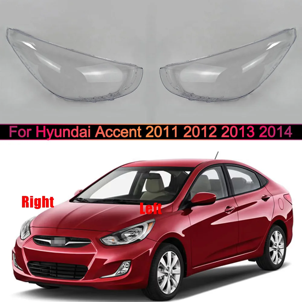 

For Hyundai Accent 2011 2012 2013 2014 Headlight Transparent Shell Headlamp Cover Lens Plexiglass Replace The Original Lampshade