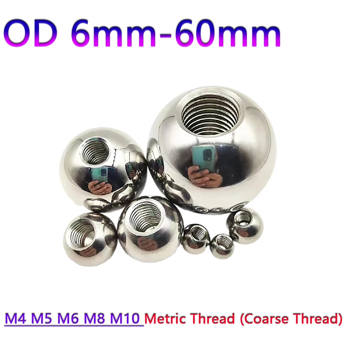 OD 6mm-60mm 304 Stainless Steel Metric Drilling Balls M4 M5 M6 M8 M10 Thread Half Hole Female Thread Blind Hole Smooth Ball Bead