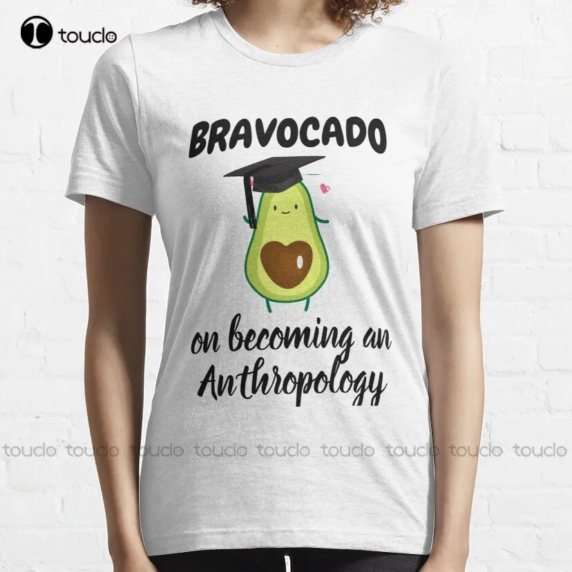 Bravocado Of Becoming An Anthropology - Funny Gift For Anthropology  Classic T-Shirt Swim Shirt Xs-5Xl Breathable Cotton Hip Hop