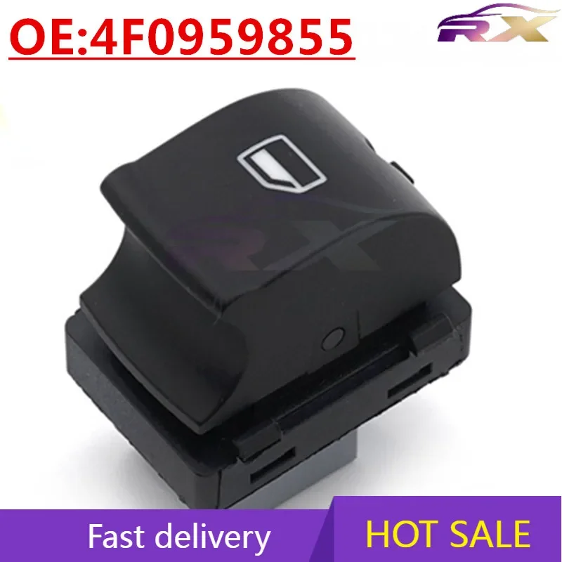 NEW:4F0959855 Suitable for Audi A3 C6 automotive glass lifter switch power window adjustment single switch