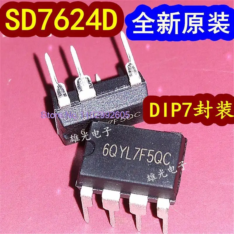 10PCS/LOT SD7624D DIP7 6QYL  LEDIC