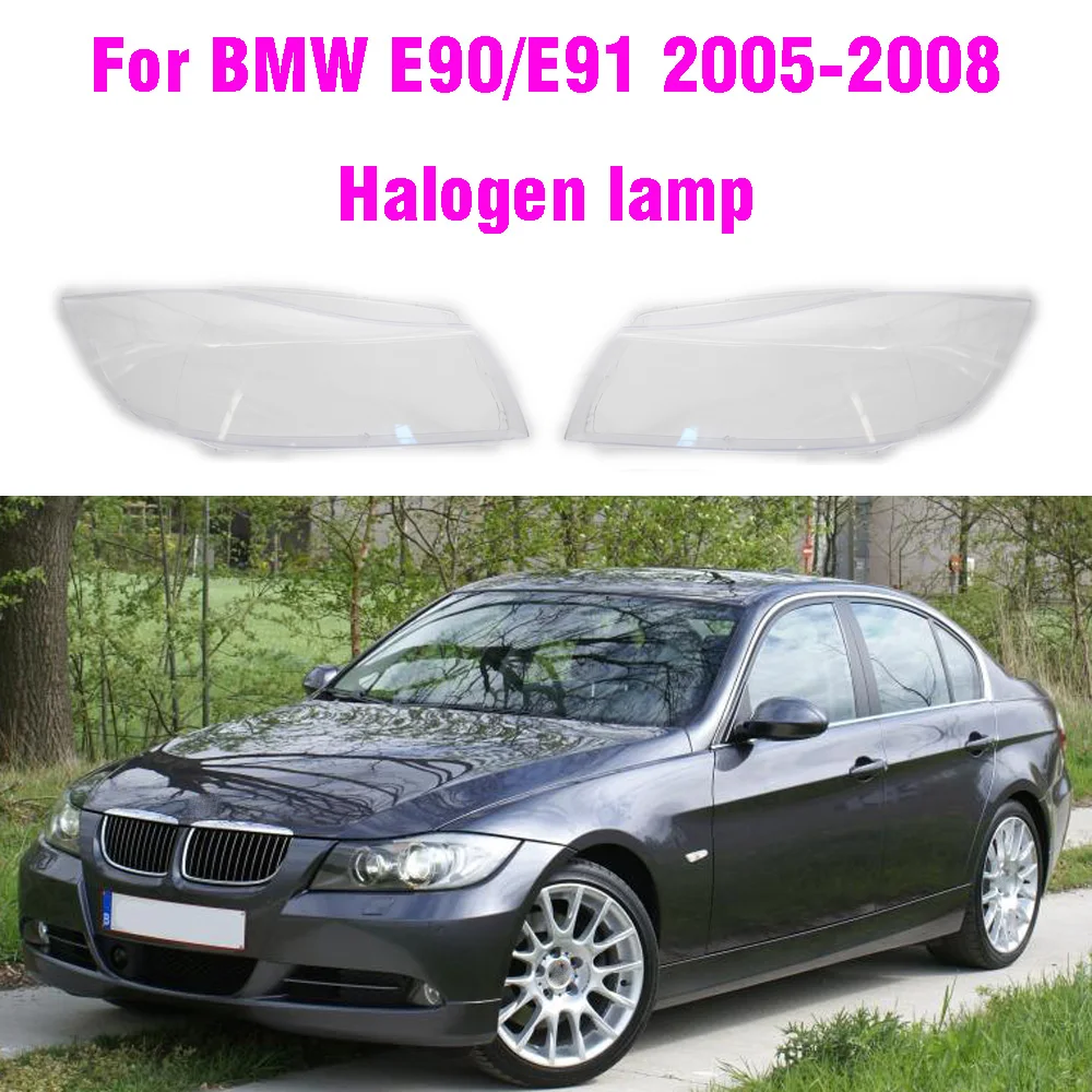 Car Front Headlight Lens Cover halogen For BMW E90 3 2005 2006 2007 2008  glass Auto Shell Headlamp Lampshade transparent