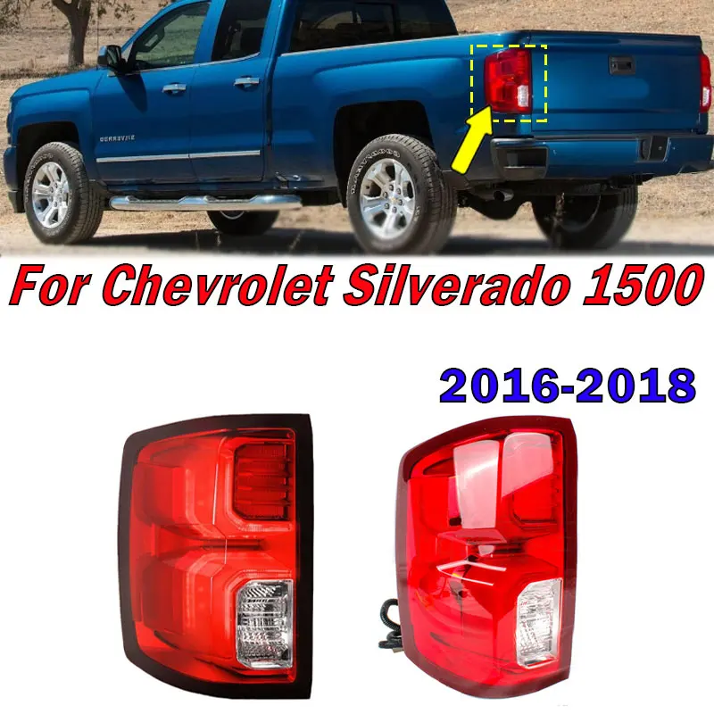 Rear Tail Light Signal Lamp Warning Brake Parking Lamp For Chevrolet Silverado 1500 2016-2018 Taillight Assembly Car Accessories