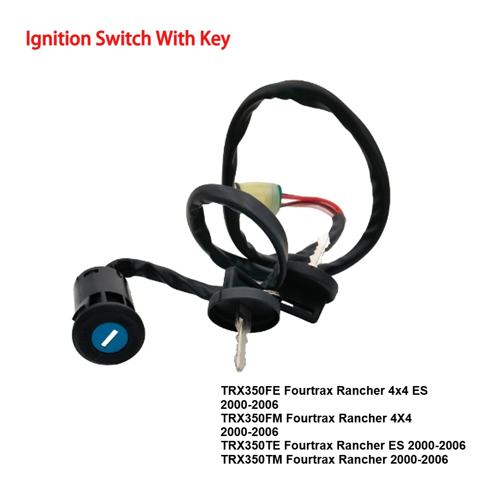 Interruptor de llave de encendido para Honda Rancher 350 TRX350 TRX350FE TRX350FM TRX350TE TRX350TM Rancher 4x4 Es S TRX 2000-2006
