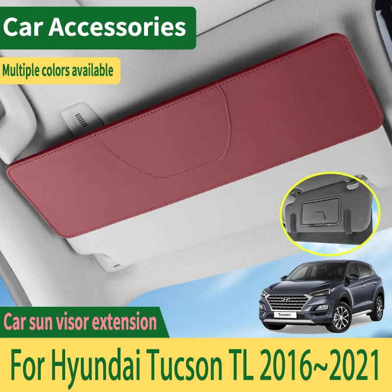 

Car Sun Visor Sunshine Occlusion Extension For Hyundai Tucson TL 2016~2021 Anti Glare Eye Protection Parasols Auto Accessories