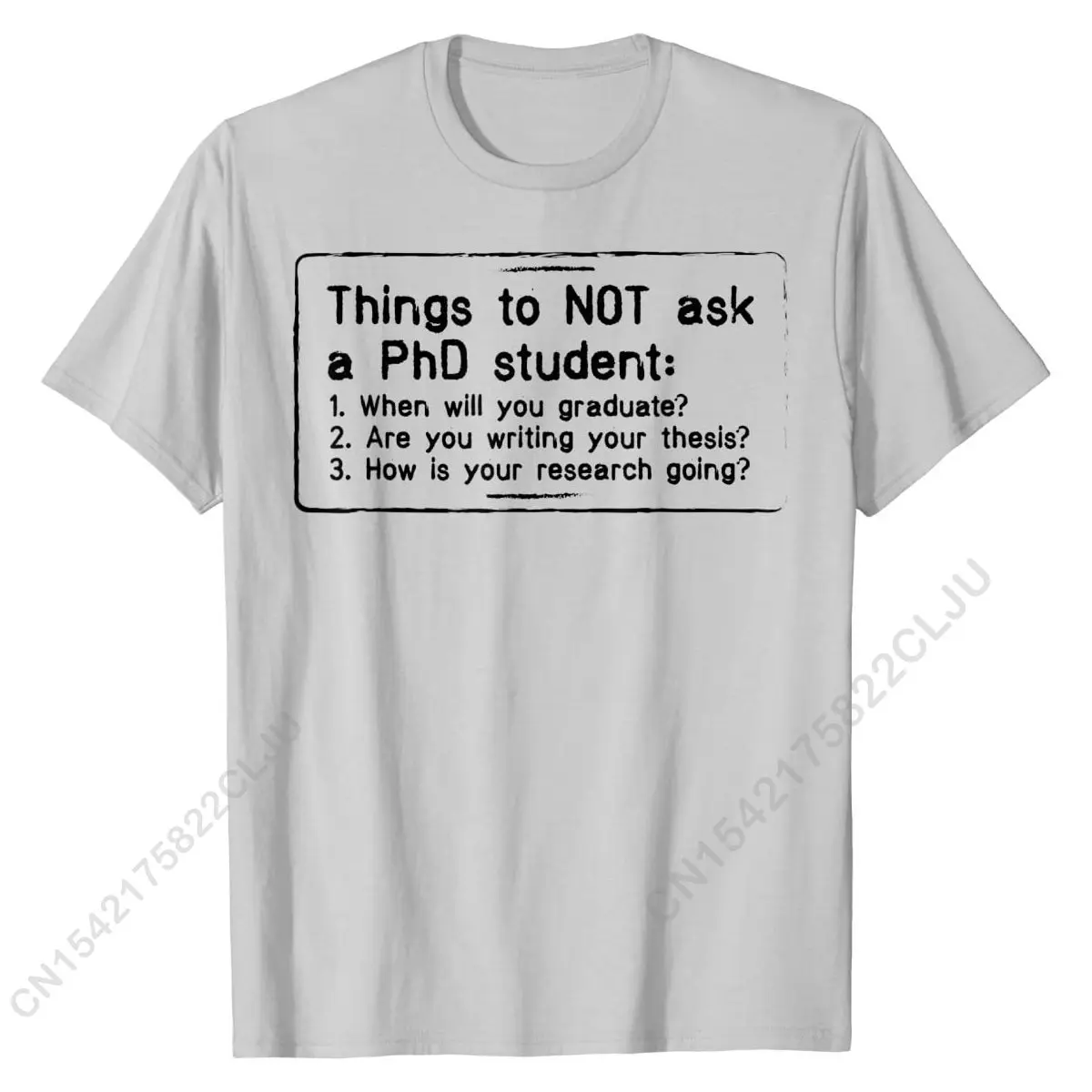 Funny Phd Shirt Doctoral Candidate Gifts Dissertation T-Shirt T Shirts New Design Crazy Cotton Men Tops T Shirt Summer