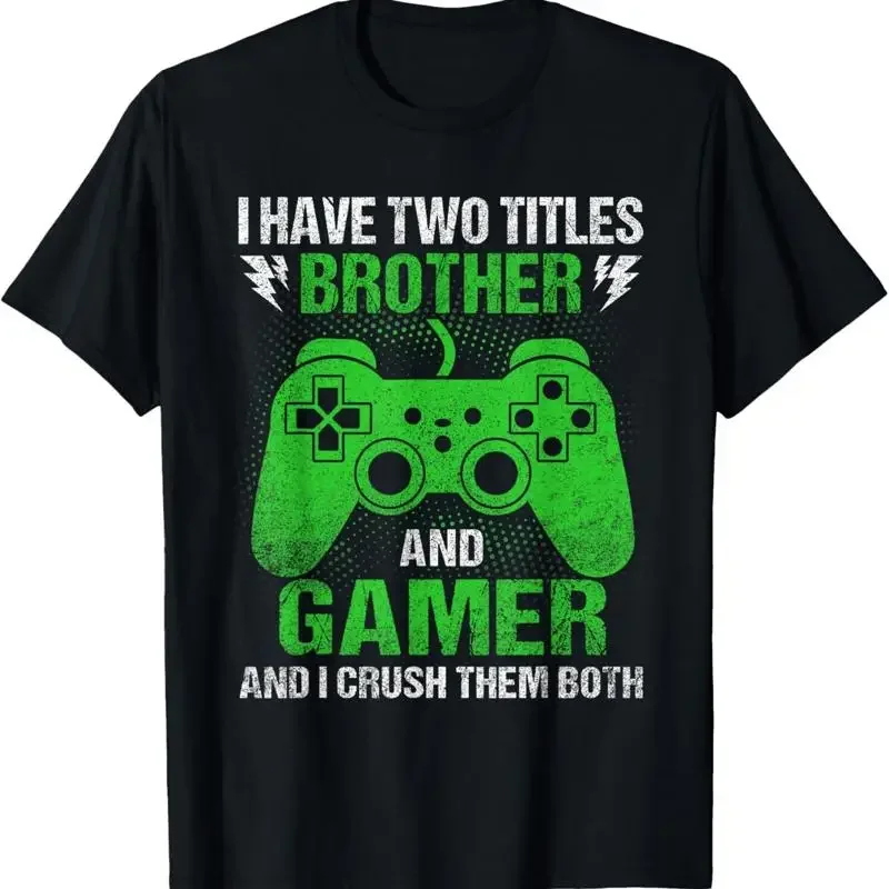 Funny Gamer Quote Video Games Gaming Boys Brother T Shirtns Shirt