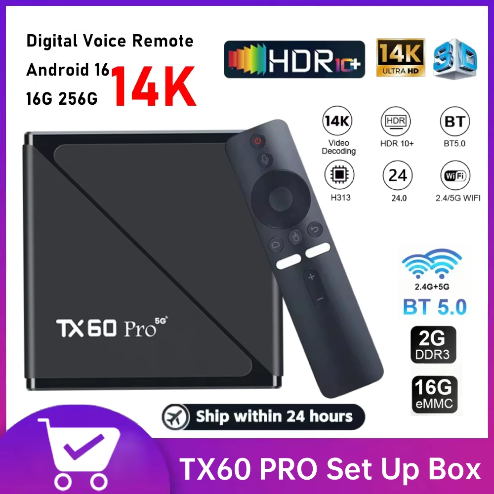 

TX60 PRO Android 16.0 Set Top Box 2.4G/5G Dual WiFi Allwinner H313 Quad Core Media Player 16G/256G with Remote 14K Smart TV Box