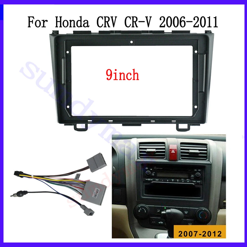 

9 inch Car radio Fascias Panel cable For Honda CRV CR-V 3 2006-2011 Audio Dash Fit Panel Dash Kit Frame