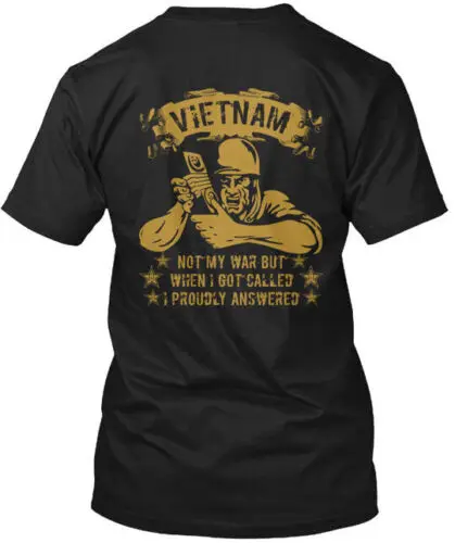 Vietnam Veteran 7 Days Only - Not My War But When I T-Shirt Made in USA S to 5XL