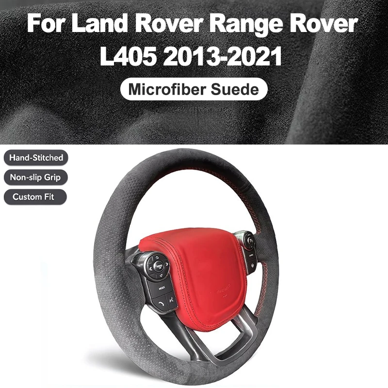 Car Microfiber Suede Hand Stitched Steering Wheel Wrap Non-slip Custom DIY Cover For Land Rover Range Rover L405 2013-2021 2014