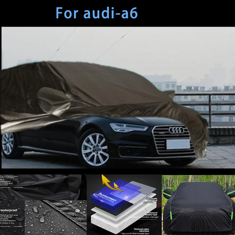 

For audi -a6 Outdoor Protection Full Car Covers Snow Cover Sunshade Waterproof Dustproof Exterior Car accessories