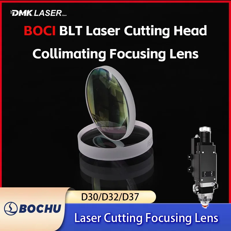 

BOCI Laser Cutting Head Collimating Focusing Lens D32 D37 F100/F150/F200 Biconvex Meniscus Lens For BOCHU BLT310 BLT4XX BLT6XX