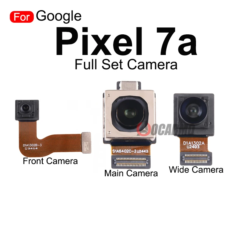 For Google Pixel 7a Front Facing Selfie Back Main Ultra Wide Camera Module Flex Cable Replacement Parts