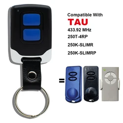 TAU 250T-4RP 250K-SLIM 250K-SLIM RP Garage Door Remote Control 433.92MHz Rolling Code