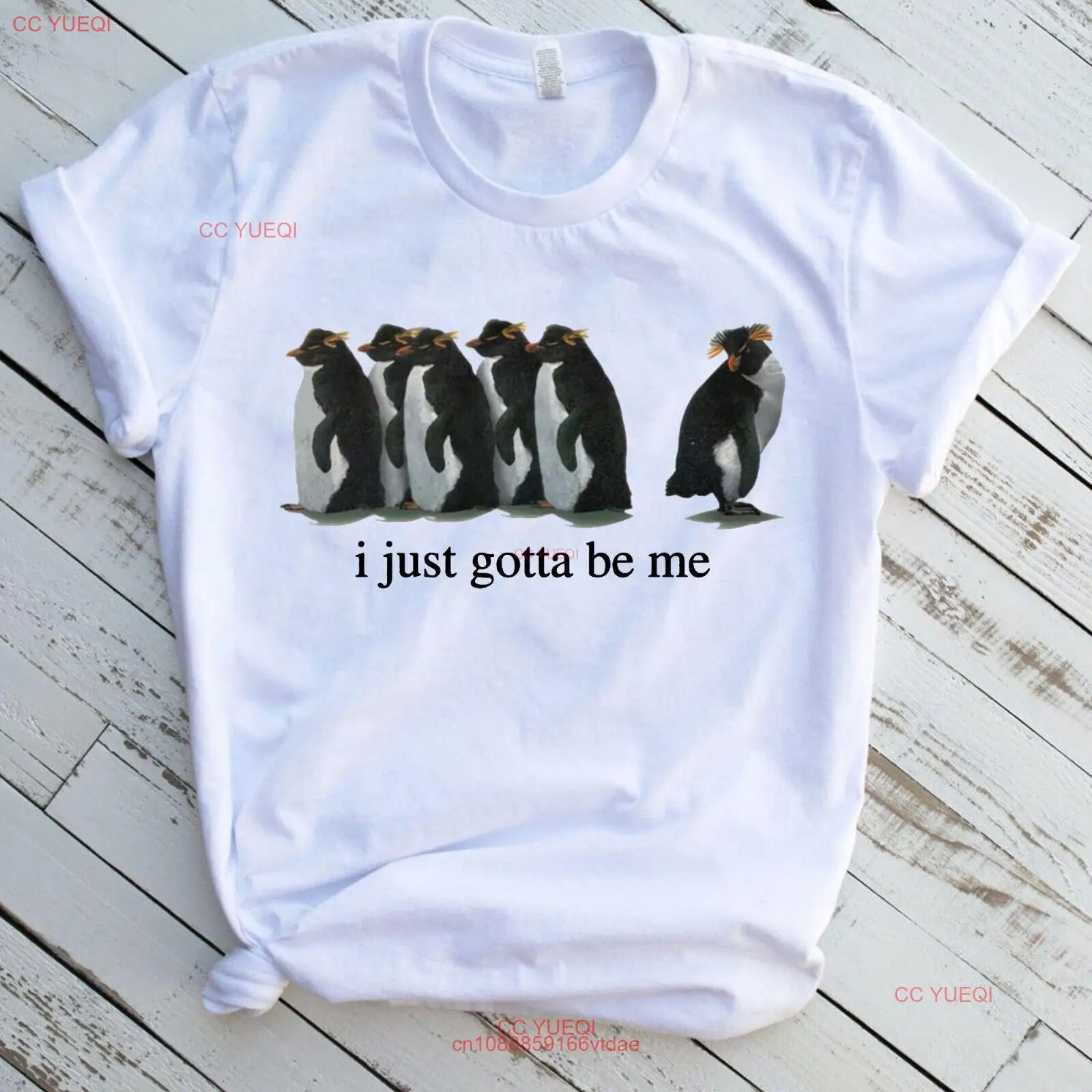 I Just Gotta Be Me Penguin T-Shirt Unisex Men Women Tee