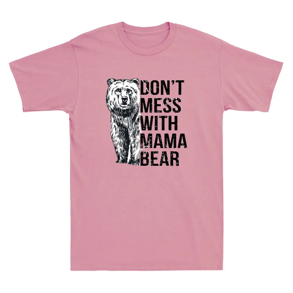 

Don't Mess With Mama Bear Funny Family Matching Mom Mommy Vintage Unisex T-Shirt