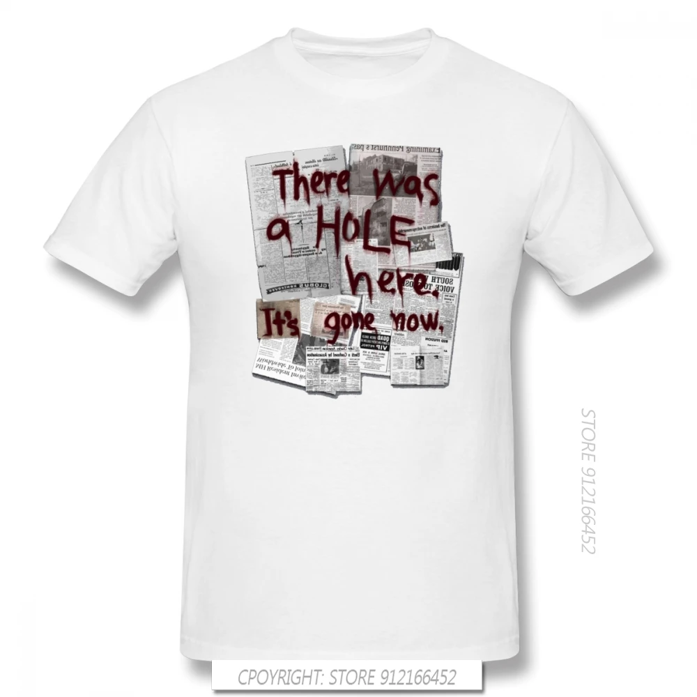 Silent Hill T Shirt There Was A HOLE Here It's Gone Now T-Shirts Summer Cotton Graphic Tees Shirt Short-Sleeve Men Tshirt