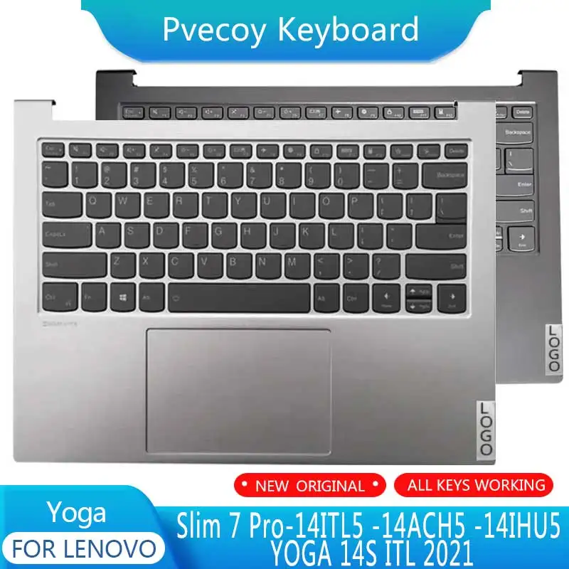 

Новинка для Yoga Slim 7 Pro-14ITL5 -14ACH5 -14IHU5 YOGA 14S ITL 2021 ноутбук с подставкой для рук с клавиатурой версии США верхняя крышка