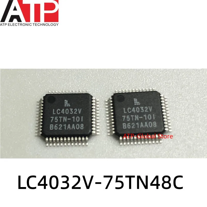 

1PCS LC4032V-75TN48C LC4032V 75TN-10I QFP48 Original inventory of integrated chip ICs