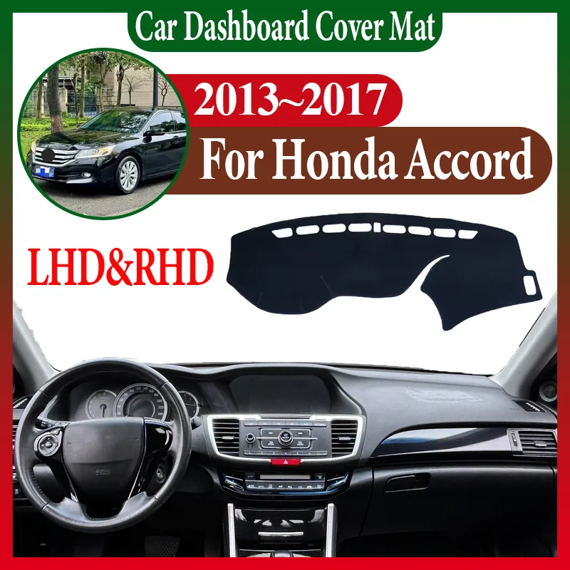 

Автомобильные аксессуары для Honda Accord 2013 2014 2015 2016 2017, коврик для приборной панели автомобиля, противосолнцезащитный коврик для центральной консоли, чтобы избежать светового коврика