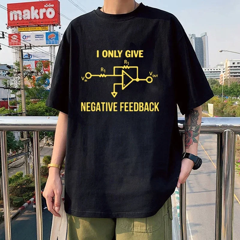 I Only Give Negative Feedback Computer Engineer Print T-Shirt Hombre Summer Pure Cotton New Tops Short Sleeve Male Camisetas