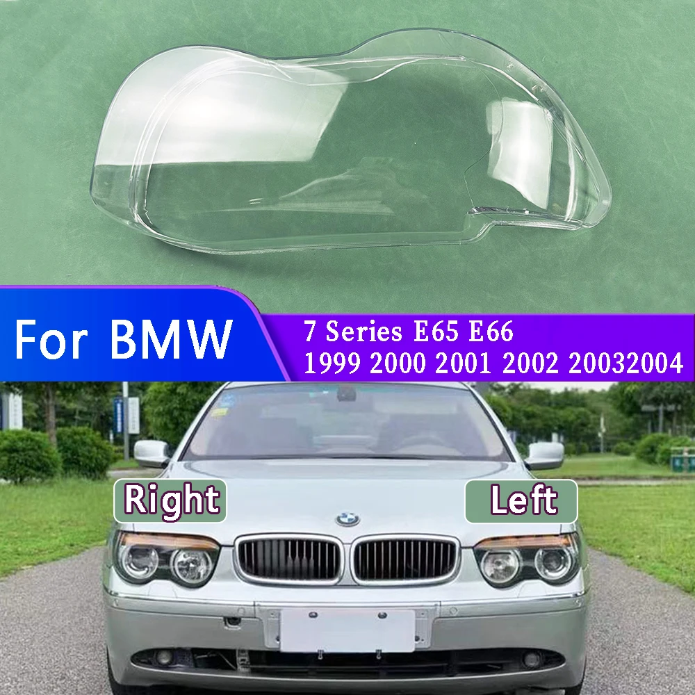 

For BMW 7 Series E65 E66 1999 2000 2001 2002 2003 2004 Headlight Transparent Cover Lampshdade Headlamp Shell Lens Plexiglass