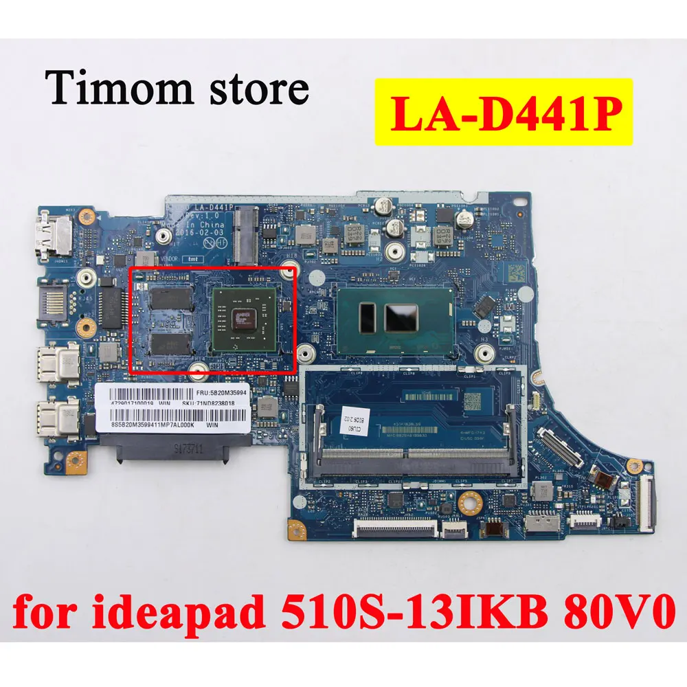 

Процессор I77500U I57200U I37100U UMA MB для Lenovo ideapad 510S-13IKB 80V0, оригинальная материнская плата для ноутбука с графическим процессором LA-D441P