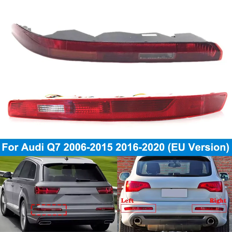 

Фонарь заднего бампера для Audi Q7 2006-2015/2016-2020 (версия ЕС) Автомобильный задний фонарь Задний бампер с жгутом проводов и лампочкой