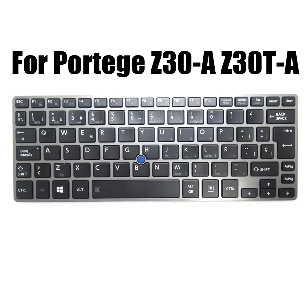

Spanish SP Laptop Keyboard For Toshiba For Portege Z30-A Z30T-A 9Z.NAJBN.00T NSK-V10BN G83C000E53TR With Backlit&Pointing New