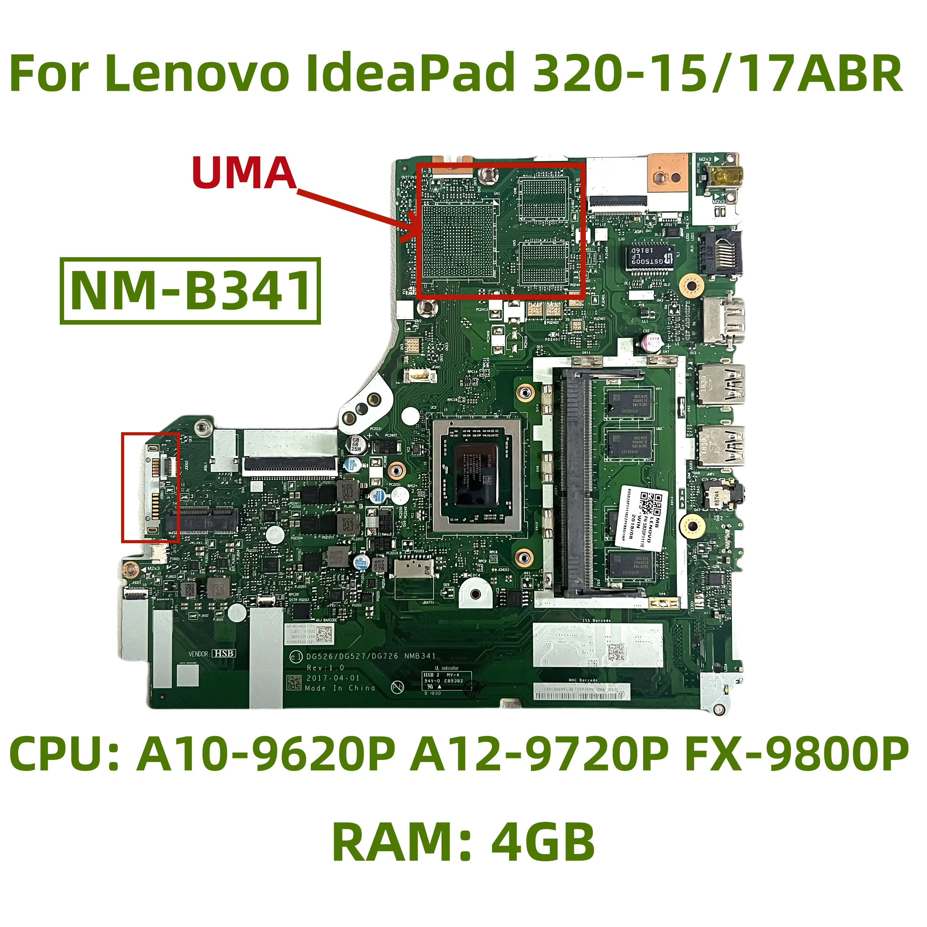 NM-B341 motherboard for Lenovo IdeaPad 320-15ABR 320-17ABR laptop with CPU: A10-9620P A12-9720P FX-9800P UAM RAM: 4GB 100% test