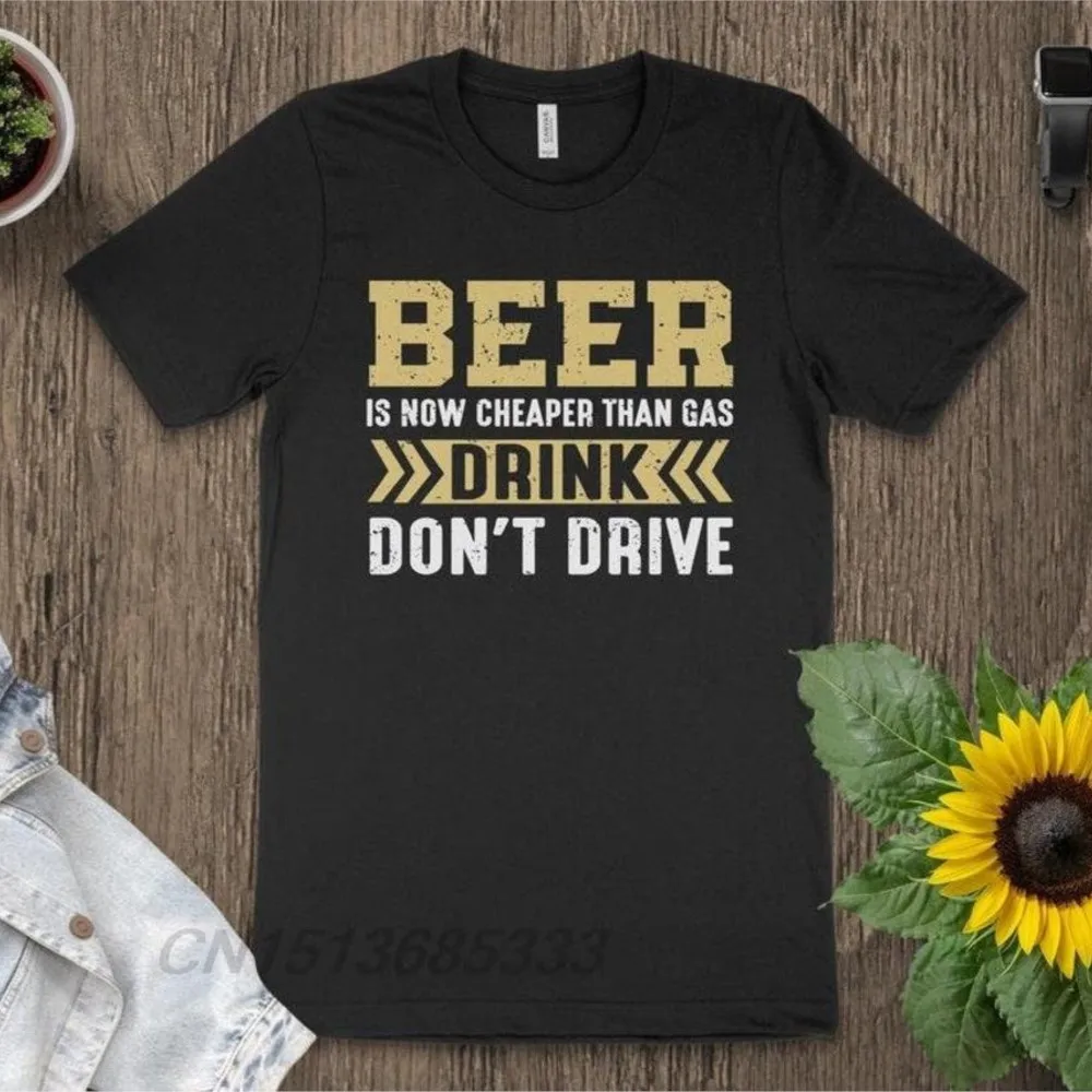 Beer Drink Don't Drive Women Retro T-shirts Bad Day To Be Cold Beer Unisex Drinking T-shirt Getting Married Printed Clothing