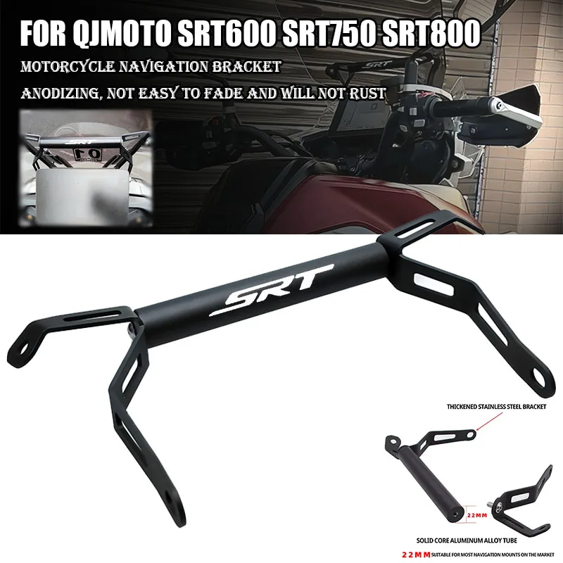 

Для QJMOTO SRT800 SRT800X 800SRT SRT 800X 800 аксессуары для мотоциклов смартфон GPS держатель навигационный кронштейн